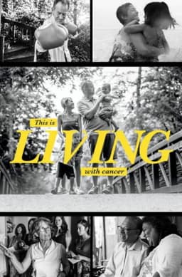 This Is Living with Cancer