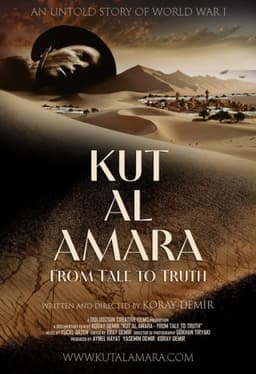 Kut Al Amara: From Tale to Truth