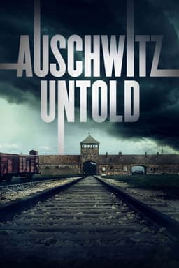 Auschwitz Untold: In Colour