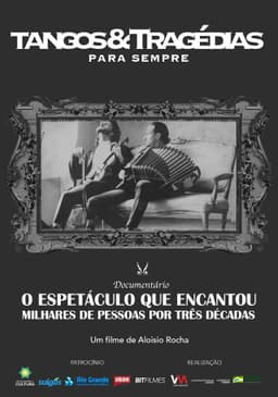 Tangos e Tragédias Para Sempre
