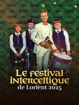 Festival Interceltique de Lorient - Le Grand Spectacle