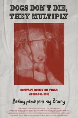 Dogs Don't Die, They Multiply