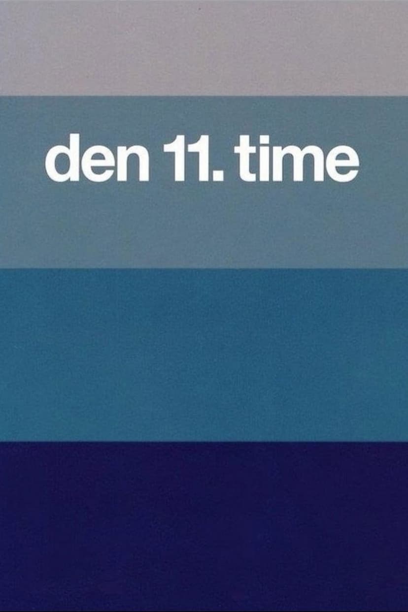 Den 11. time