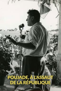 Poujade, à l'assaut de la République