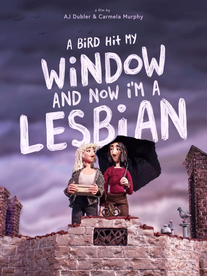 A Bird Hit My Window and Now I'm a Lesbian