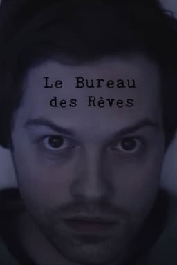 Le bureau des rêves