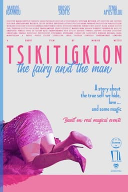 Tsikitigklon, The Fairy And The Man