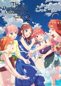 The Quintessential Quintuplets＊