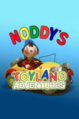 Noddy's Toyland Adventures