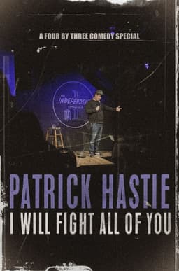 Patrick Hastie: I Will Fight All Of You