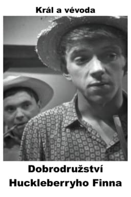 Dobrodružství Huckleberryho Finna - Král a vévoda
