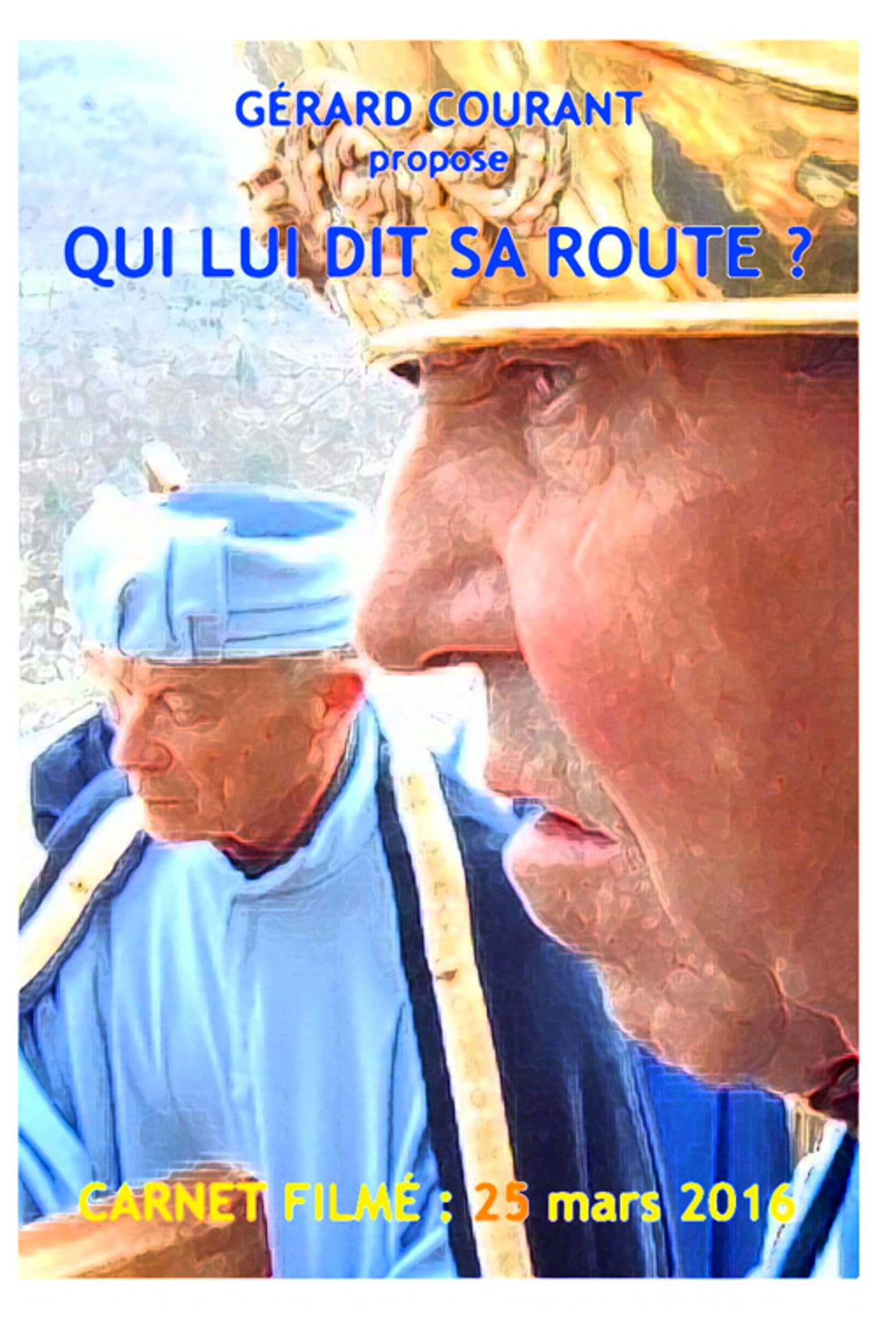 Qui lui dit sa route ?