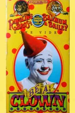 Ringling Bros. and Barnum & Bailey Circus: Be a Clown