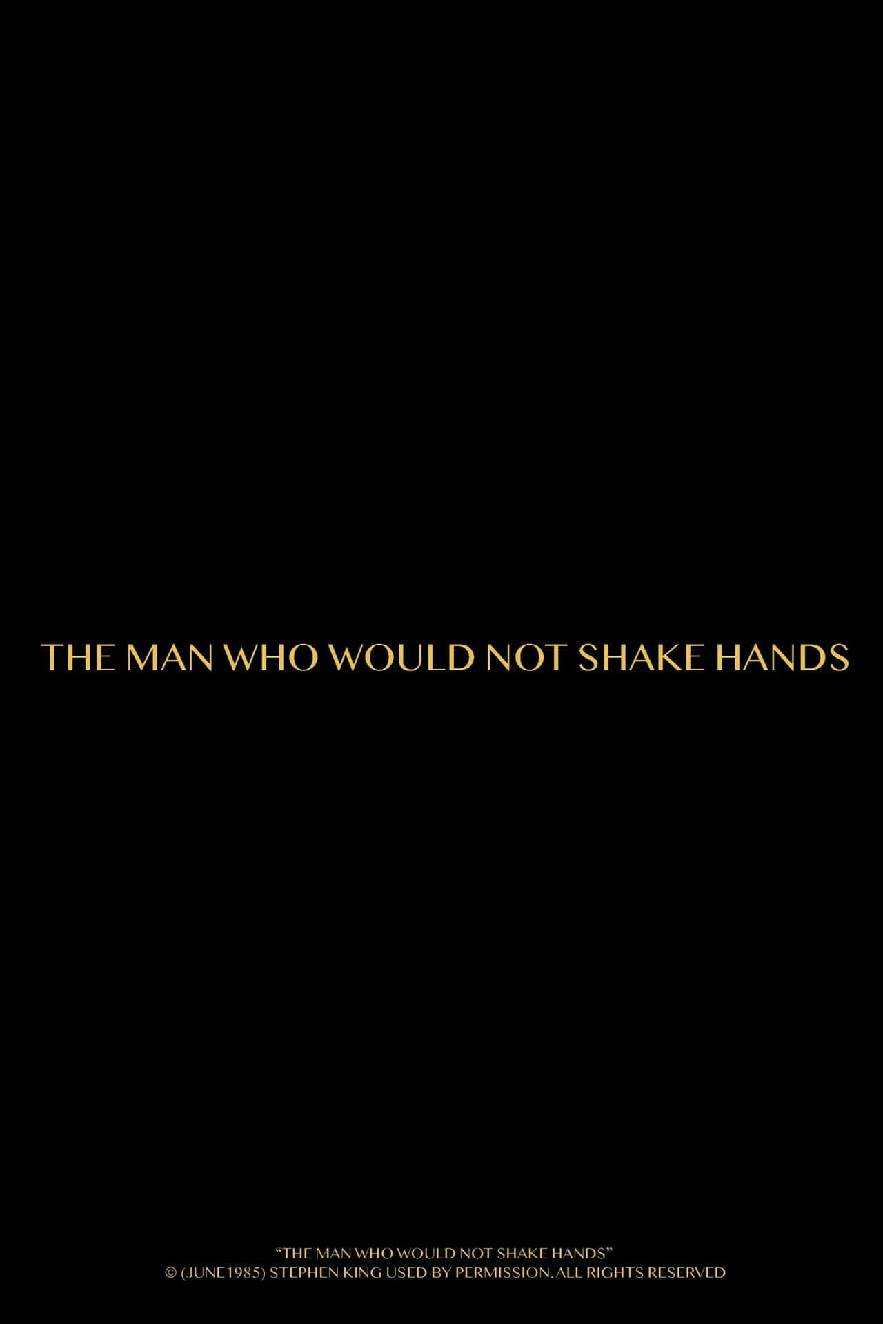 The Man Who Would Not Shake Hands