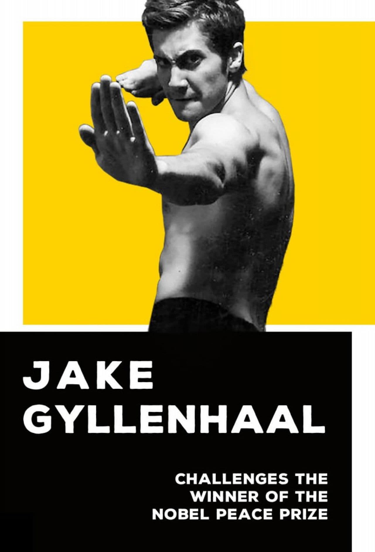 Jake Gyllenhaal Challenges the Winner of the Nobel Peace Prize