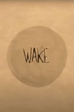 Wake