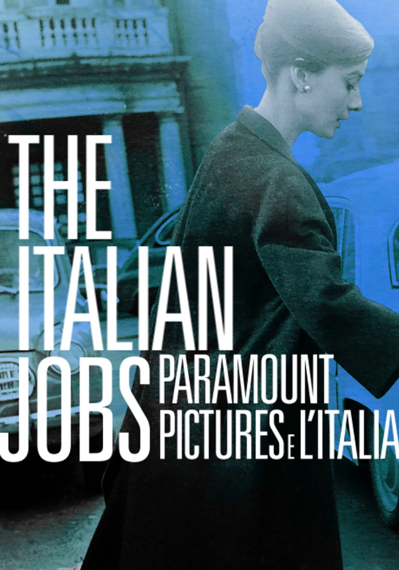 The Italian Jobs - Paramount Pictures e l'Italia