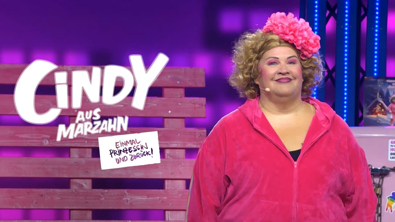 Cindy aus Marzahn live! Einmal Prinzessin und zurück