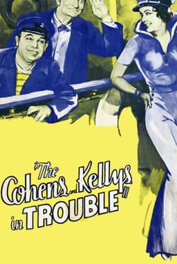 The Cohens and Kellys in Trouble