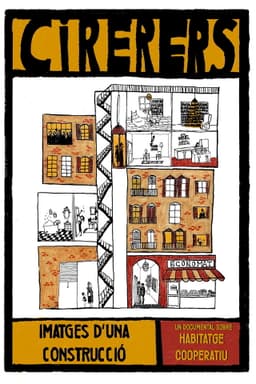 Cirerers, Pictures of a Construction