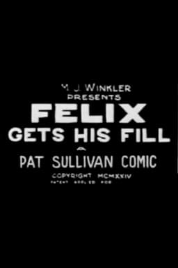 Felix Gets His Fill