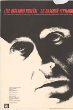 To the Edge of Danger