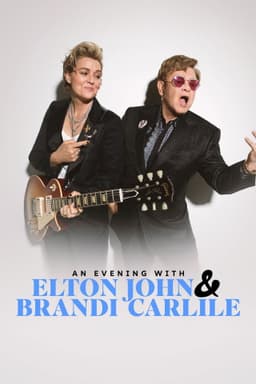 An Evening with Elton John and Brandi Carlile