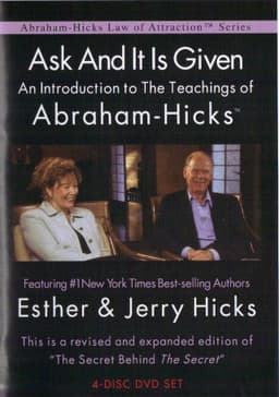 Ask and It Is Given: An Introduction to the Teachings of Abraham-Hicks