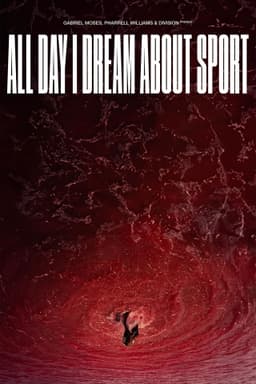 All Day I Dream About Sport