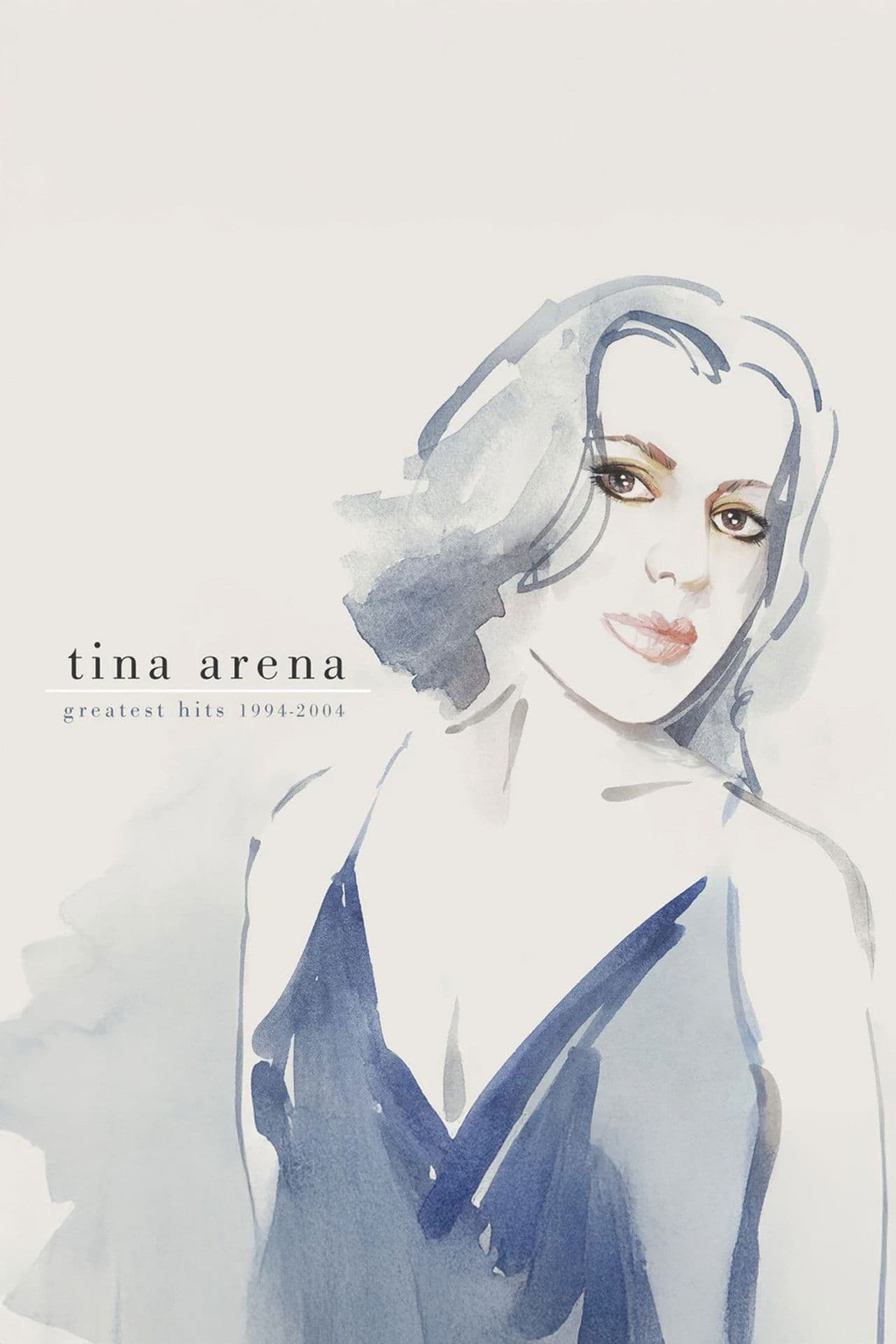 Tina Arena - Greatest Hits 1994-2004