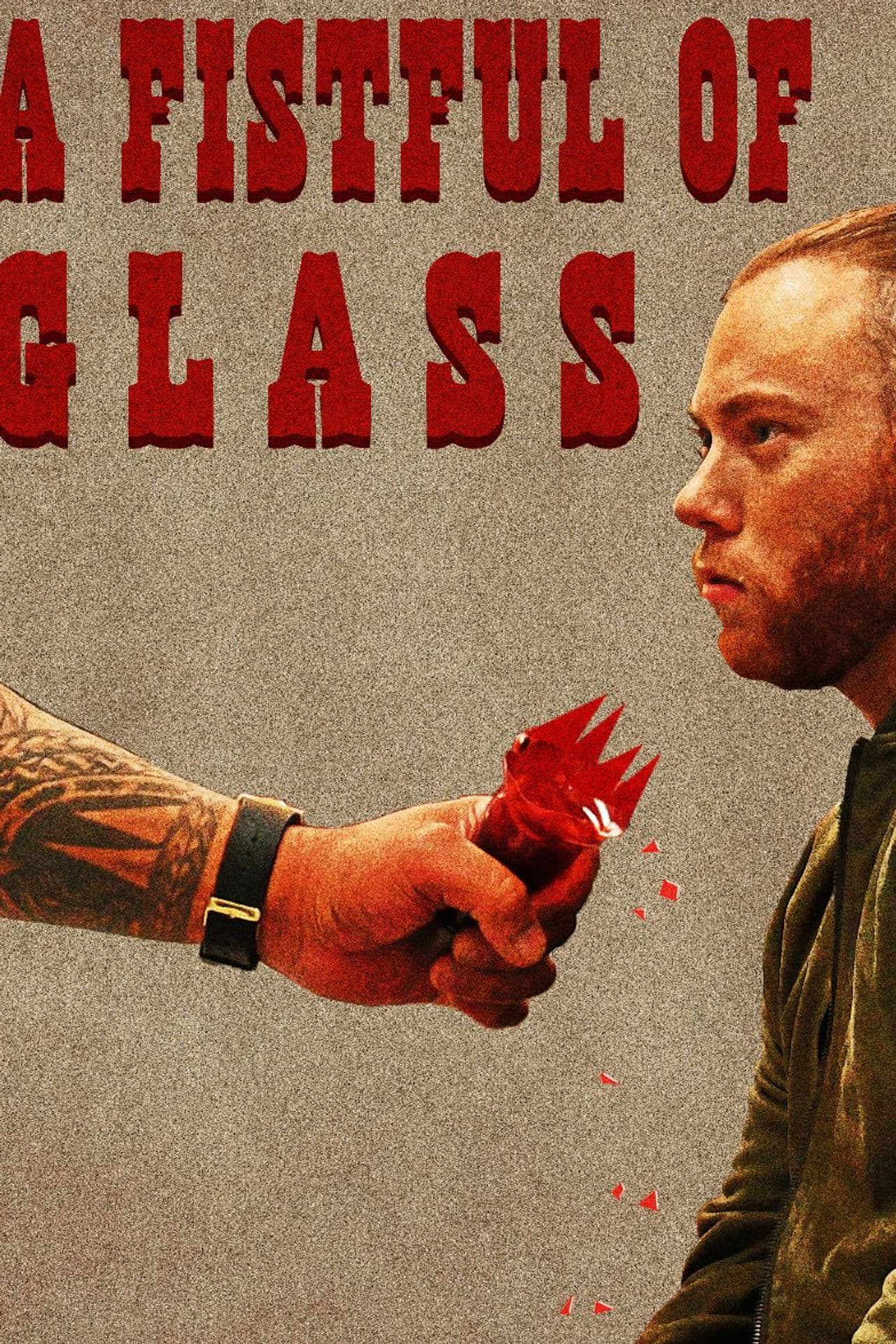 A Fistful of Glass