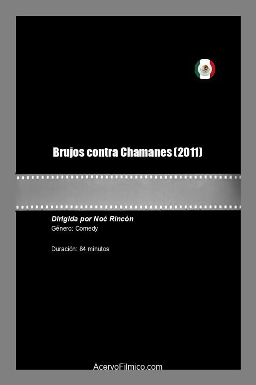 Brujos contra Chamanes
