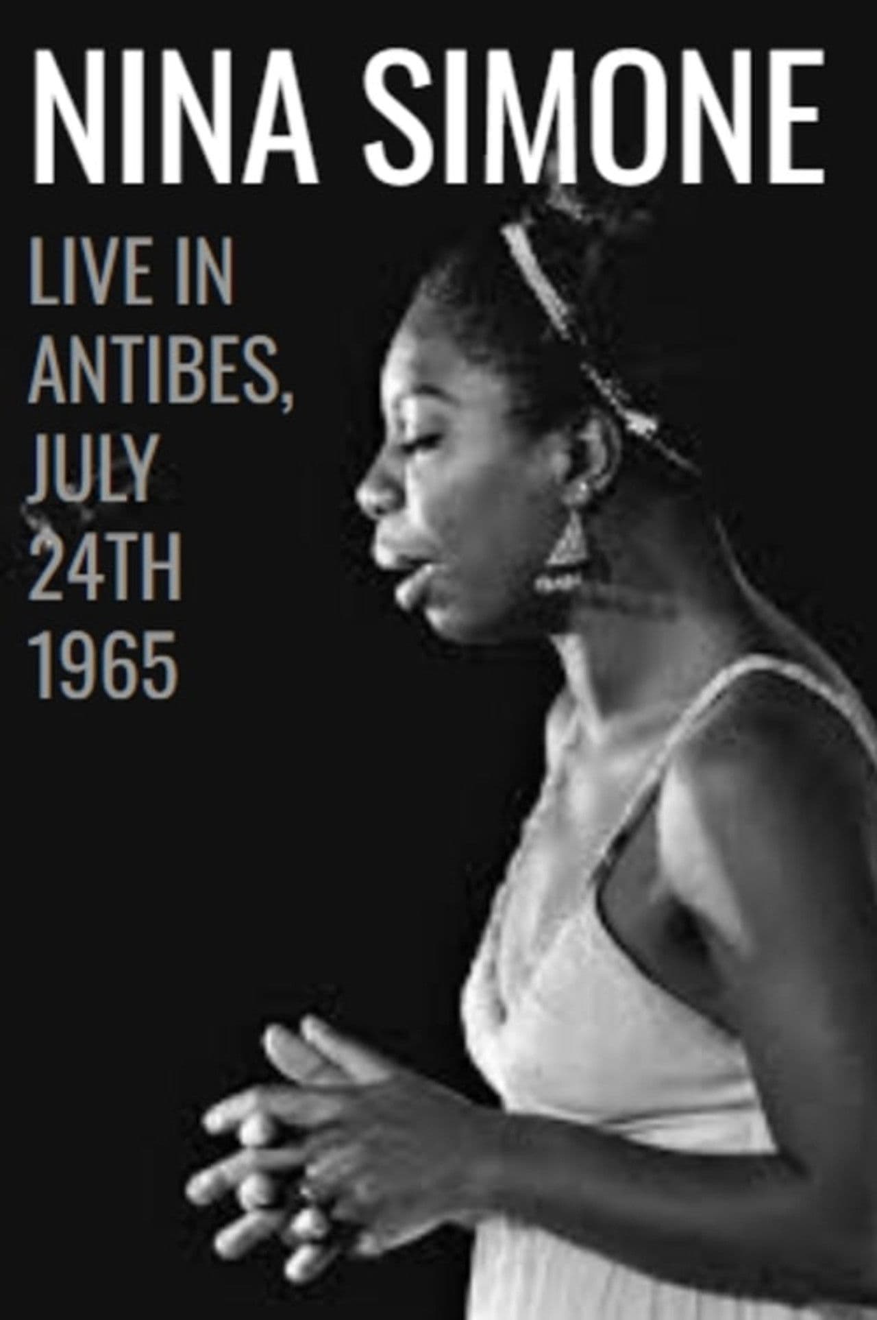 Nina Simone: Live in Antibes - July 24th, 1965