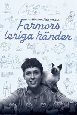 Farmors leriga händer - En film om Lisa Larson