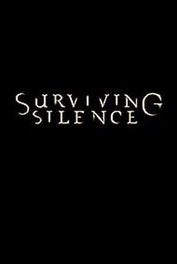 Surviving Silence