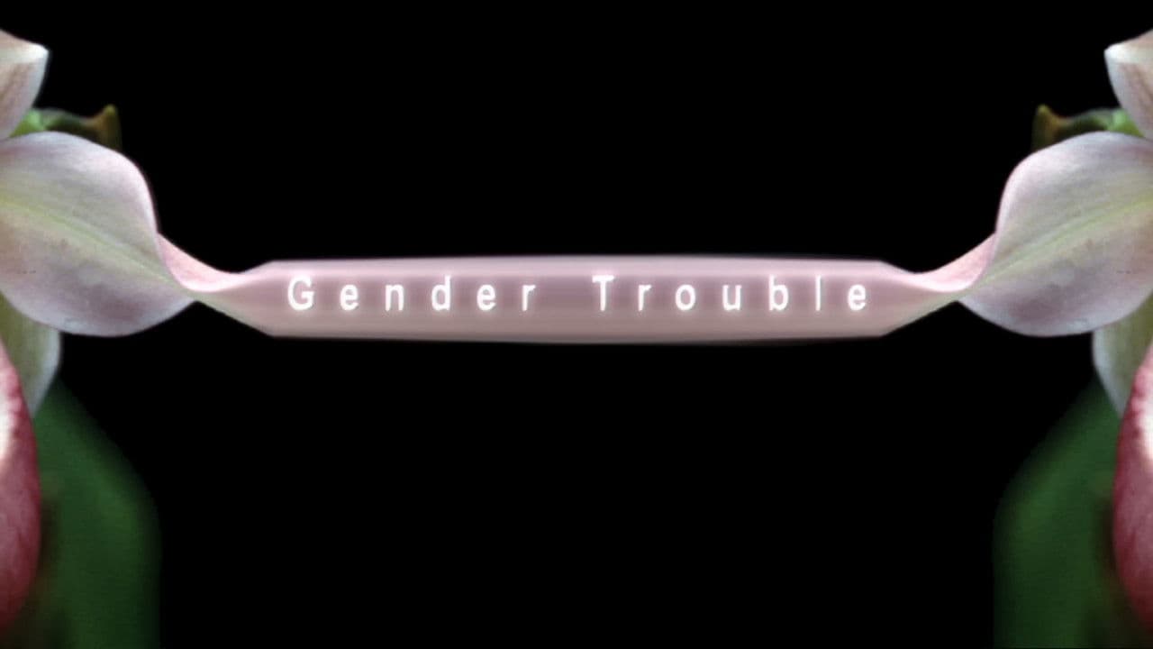 Gender Trouble