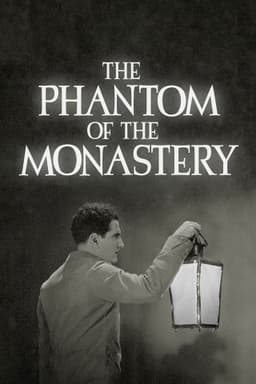 The Phantom of the Monastery
