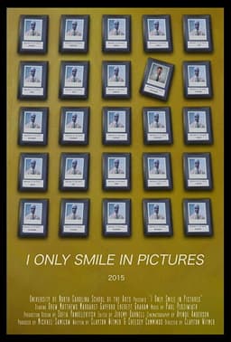 I Only Smile in Pictures