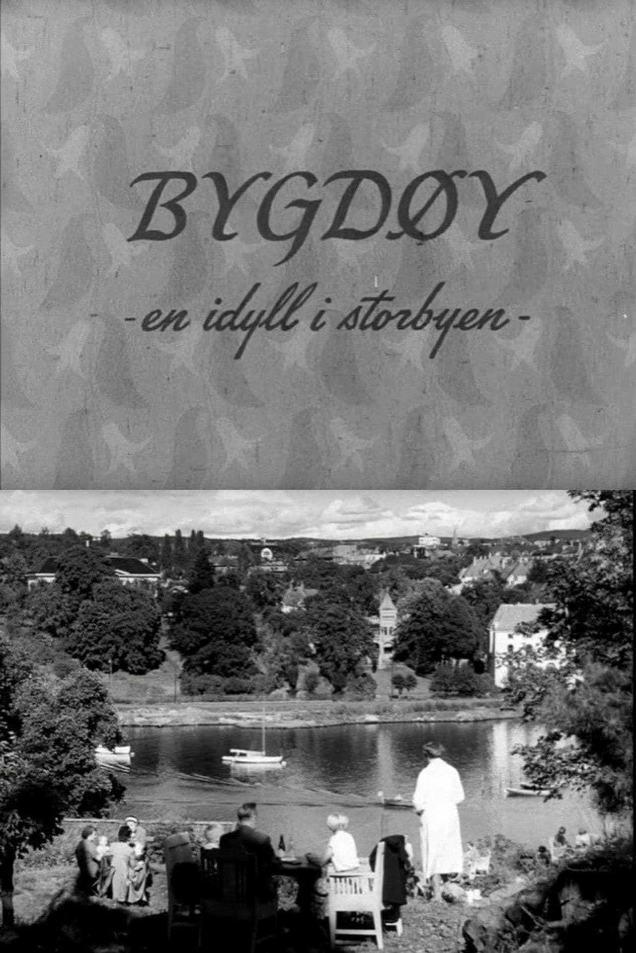 Oslofilm: Bygdøy - en idyll i storbyen