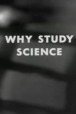 Why Study Science?