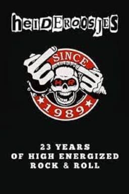 Heideroosjes - 23 Years Of High Energized Rock & Roll