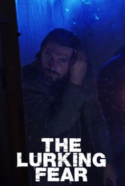 The Lurking Fear