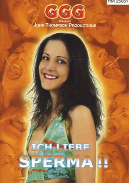 Ich liebe Sperma