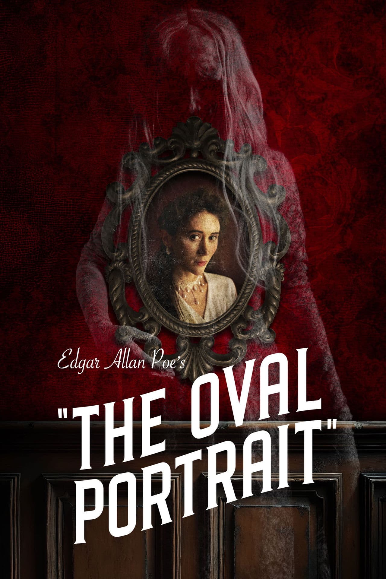 Edgar Allan Poe's The Oval Portrait