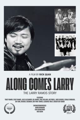 Along Comes Larry, The Larry Ramos Story
