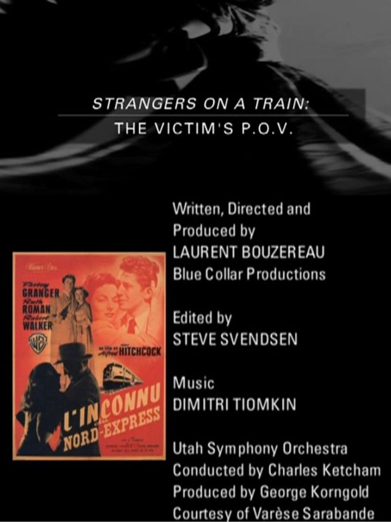 Strangers on a Train: The Victim's P.O.V.