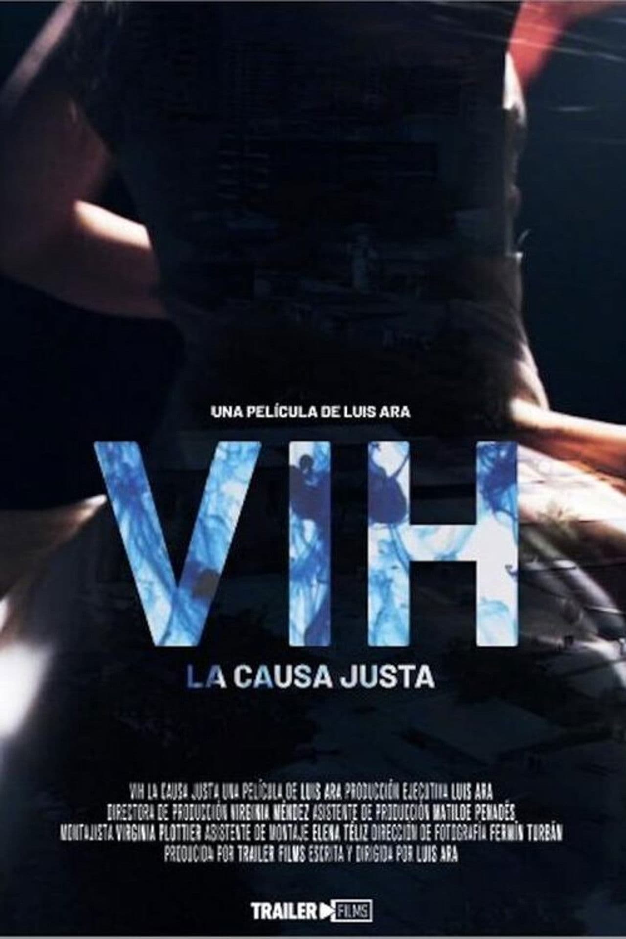 VIH: La causa justa