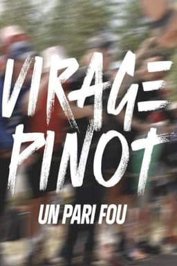 Virage Pinot, un pari fou