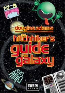 The Hitch Hikers Guide to the Galaxy
