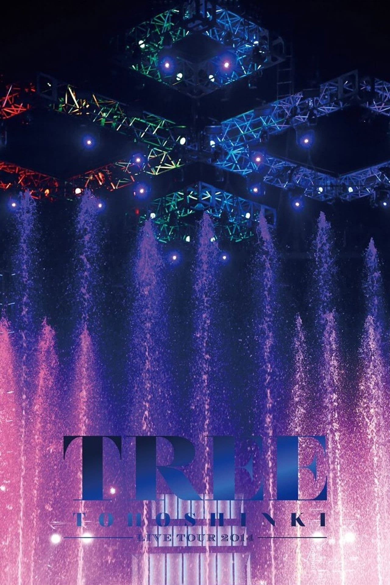 TVXQ! LIVE TOUR 2014 ~TREE~